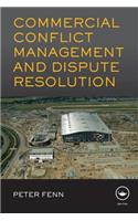 Commercial Conflict Management and Dispute Resolution