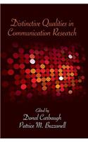 Distinctive Qualities in Communication Research