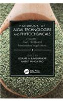 Handbook of Algal Technologies and Phytochemicals