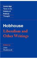 Hobhouse: Liberalism and Other Writings