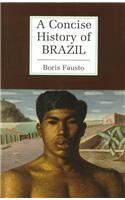 A Concise History of Brazil