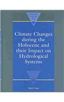 Climate Changes during the Holocene and their Impact on Hydrological Systems