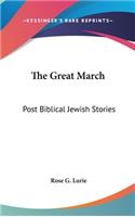 The Great March