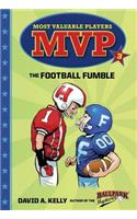 MVP #3: The Football Fumble