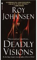 Deadly Visions