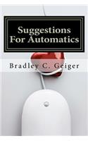 Suggestions For Automatics