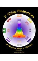 I Ching Meditations