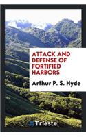 Attack & Defense of Fortified Harbors