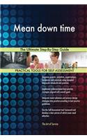 Mean down time The Ultimate Step-By-Step Guide