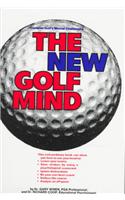 New Golf Mind: Conquer Golf's Mental Challenges