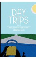 Day Trips, Vol. 1