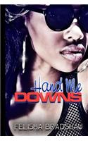 Hand Me Downs