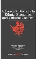 Adolescent Diversity in Ethnic, Economic, and Cultural Contexts