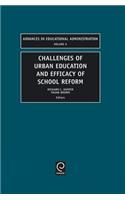 Challenges of Urban Education and Efficacy of School Reform