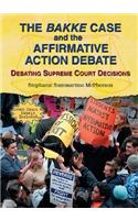 The Bakke Case and the Affirmative Action Debate