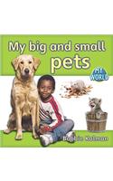 My Big and Small Pets: (My World - Grl D)