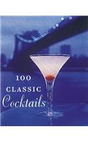 100 Classic Cocktails