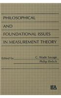 Philosophical and Foundational Issues in Measurement Theory