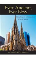 Ever Ancient, Ever New