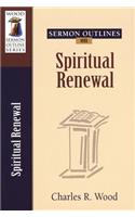 Sermon Outlines on Spiritual Renewal