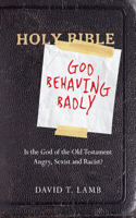 God Behaving Badly