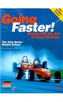 Going Faster!: Mastering the Art of Race Driving: The Skip Barber Racing School