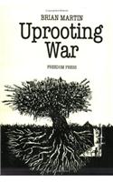Uprooting War