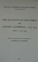 Accounts of the Fabric of Exeter Cathedral 1279-1353, Part II
