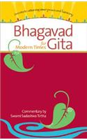 Bhagavad Gita for Modern Times: Secrets to Attaining Inner Peace and Harmony