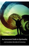 An Irreverent Guide to Spirituality