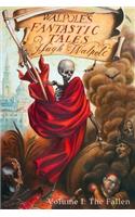 Walpole's Fantastic Tales, Volume I