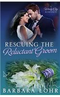 Rescuing the Reluctant Groom