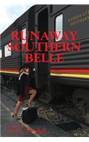 Runaway Southern Belle