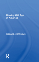 Risking Old Age In America