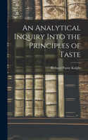 Analytical Inquiry Into the Principles of Taste