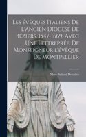 Les évèques italiens de l'ancien diocèse de Béziers, 1547-1669. Avec une lettrepréf. de Monseigneur l'évèque de Montpellier