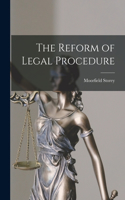 Reform of Legal Procedure