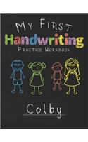 My first Handwriting Practice Workbook Colby