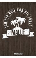 Ich bin reif für die Insel Malle Reisetagebuch