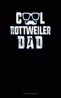 Cool Rottweiler Dad