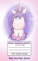 Primary Composition Notebook Grades K-2 Magic Story Paper Journal