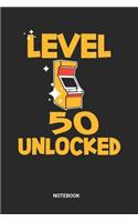 Level 50 Unlocked Notebook
