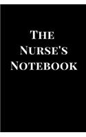 The Nurse's Notebook: Lined Notebook Journal