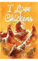 I Love Chickens