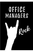 Office Managers Rock: Blank Lined Journal/Notebook as Cute, Funny, Appreciation day, birthday, Thanksgiving, Christmas Gift for Office Coworkers, colleagues, friends & fa