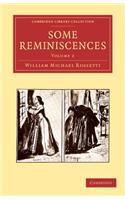 Some Reminiscences: (Cambridge Library Collection - Literary Studies)