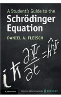 A Student's Guide to the SchrÃ¶dinger Equation