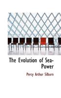 The Evolution of Sea-Power