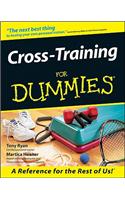 Cross-Training For Dummies