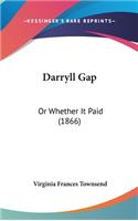 Darryll Gap
